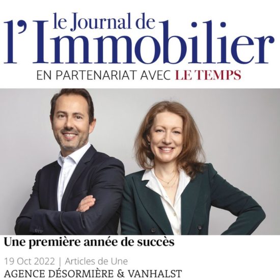 article du Journal de l'Immobilier - partenaire du Temps - consacré à l'agence immobilière Désormière & Vanhalst qui fête ses un an d'activité_Article à la Une