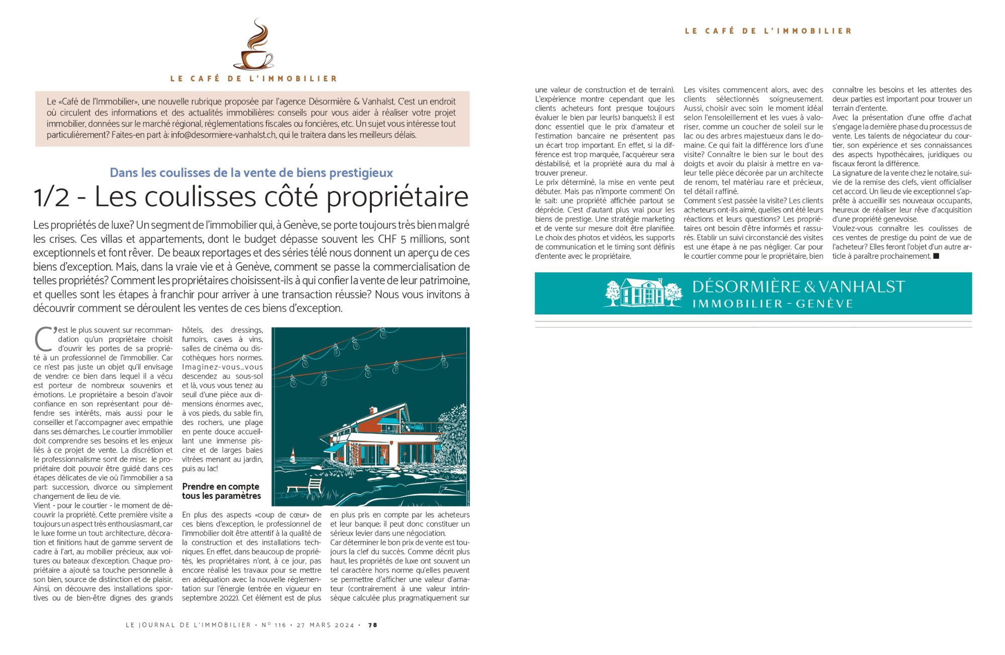 Article de notre chronique Le Café de l'Immobilier: Dans les coulisses de la vente de biens prestigieux - 1/2 - les coulisses côté propriétaire avec l'agence immobilière Désormière & Vanhalst